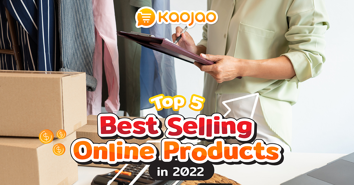 Top 5 best selling online products in 2022 Kaojao Blog